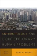 Anthropology and Contemporary Human Problems