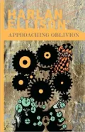Approaching Oblivion