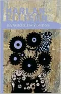 Dangerous Visions