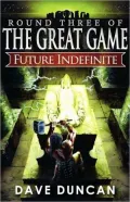 Future Indefinite (Great Game Series #3)