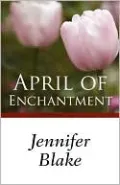April of Enchantment