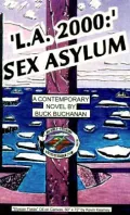 L. A. 2000: Sex Asylum