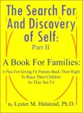The Search for and Discovery of Self Pt. II: A Book for Families