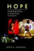 Hope Unborn, Unborn, Unborn