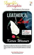 Leather and Lace/Flesh and Blood