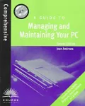 A+ Guide to Managing and Maintaining Your PC