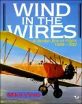 Wind in the Wires : A Golden Era of Flight, 1909-1939