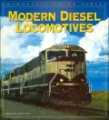 Modern Diesel Locomotives (Enthusiast Color Series)