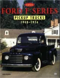 Classic Ford F-Series Pickup Trucks, 1948-1956