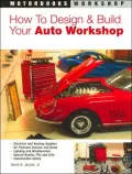 How to Design and Build Your Auto Workshop