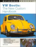 VW Beetle: The New Custom Handbook