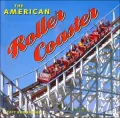 The American Roller Coaster