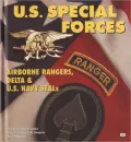 U.S. Special Forces: Airborne Rangers, Delta & U.S. Navy Seals