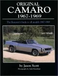 Original Camaro 1967-1969: The Restorer's Guide to All Models 1967-1969 (Original Series)