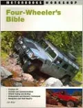 Four-Wheeler's Bible (Motorbooks Workshop Series)