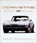 Corvette: Fifty Years: The Official Anniversary Book
