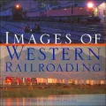 Images of Western Railroading