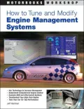 How to Tune and Modify Engine Management Systems (Motorbooks Workshop Series)