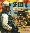 Special Ops: America's Elite Forces in 21st Century Combat