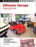 Ultimate Garage Handbook (Motorbooks Workshop Series)