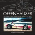 Offenhauser : The Legendary Racing Engine and the Men Who Built It