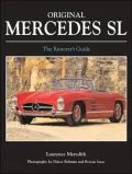 Original Mercedes SL : The Restorer's Guide