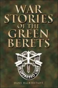 War Stories of the Green Berets