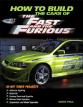 How To Build the Cars of The Fast and the Furious