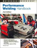 Performance Welding Handbook (Motorbooks Workshop Series)