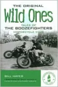 Original Wild Ones: Tales of the Boozefighters Motorcycle Club