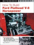 How to Build Ford Flathead V-8 Horsepower (Motorbooks Workshop Series)