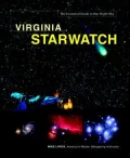 Virginia StarWatch: The Essential Guide to Our Night Sky