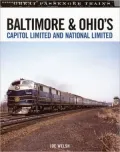 Baltimore and Ohio's Capitol Limited and National Limited