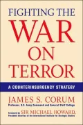 Fighting the War on Terror: A Counterinsurgency Strategy