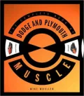 Complete Book of Dodge and Plymouth Muscle
