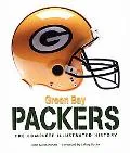 Green Bay Packers The Complete Illustrated History