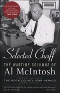 Selected Chaff: The Wartime Columns of Al McIntosh, 1941-1945