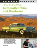 How to Restore Automotive Trim and Hardware