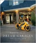 Motorcycle Dream Garages