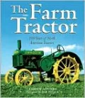 Farm Tractor: 100 Years of North American Tractors