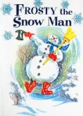 Frosty the Snow Man