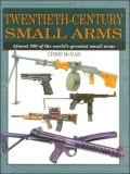 Twentieth-Century Small Arms