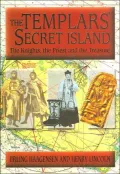 The Templars Secret Island: The Knights, the Priest and the Treasure