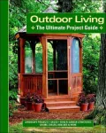 Outdoor Living: The Ultimate Project Guide