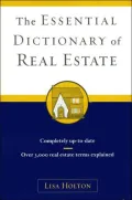 The Essential Dictionary of Real Estate: Completely Up-to-Date; Clear Definitions; Over 2,000 Real Estate Terms Explained