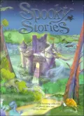 Spooky Stories (a haunting collection of ghostly tales and creepy rhymes)