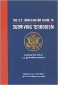 The U.S. Government Guide to Surviving Terrorism