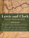 Lewis and Clark Voices from the Trail