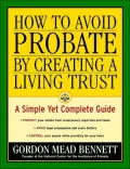 How to Avoid Probate by Creating a Living Trust: A Simple Yet Complete Guide