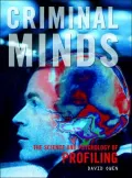 Criminal Minds: The Science and Psychology of Profiling - David Owen - Hardcover